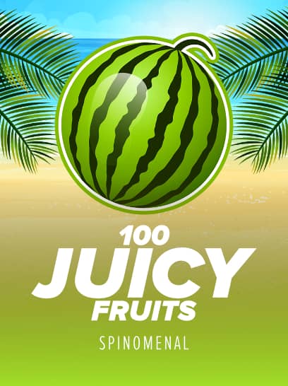 100 Juicy Fruits