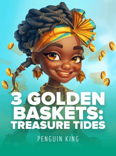 3 Golden Baskets Treasure Tides
