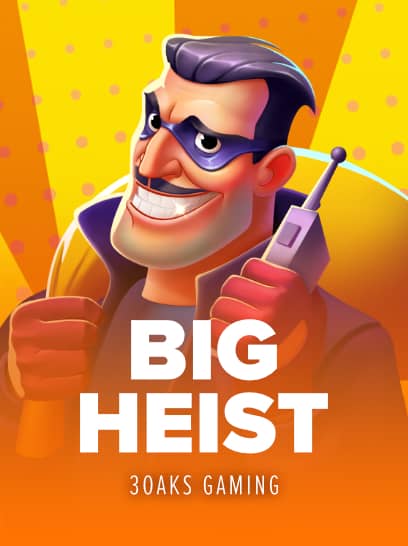 Big Heist
