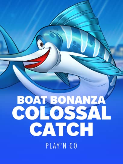 Boat Bonanza Colossal Catch