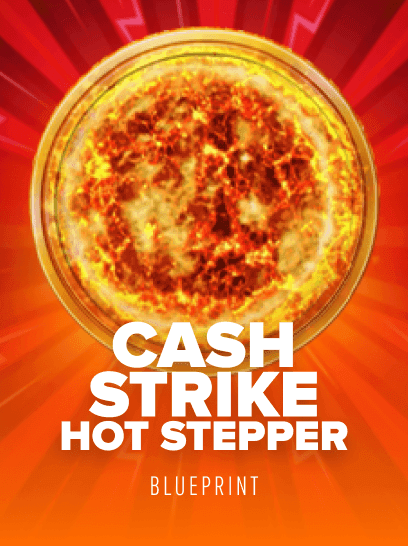Cash Strike Hot Stepper