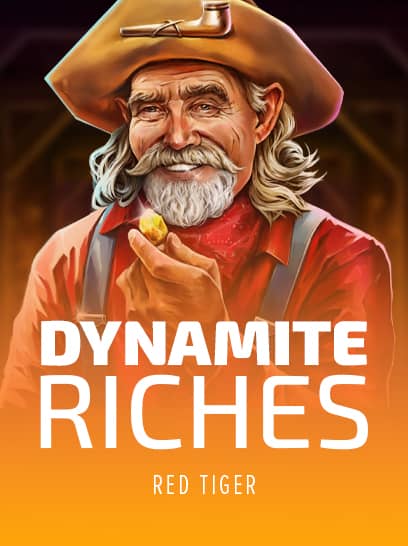 Dynamite Riches