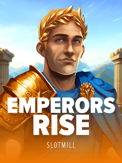 Emperors Rise