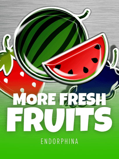 Endorphina More Fresh Fruits