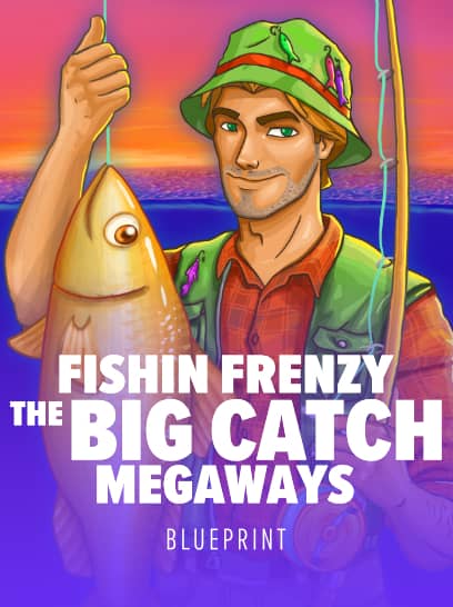Fishin Frenzy the Big Catch Megaways