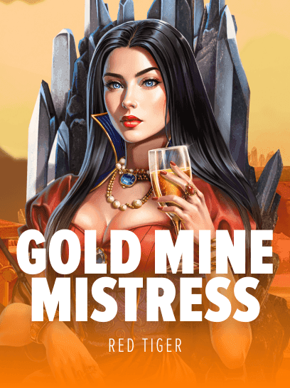 Gold Mine Mistress