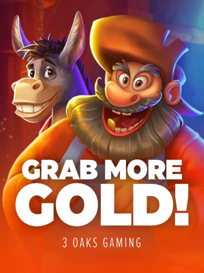 Grab More Gold