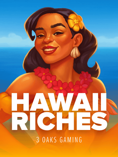 Hawaii Riches