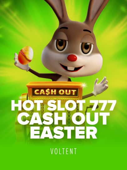 Hot Slot 777 Cash Out Easter