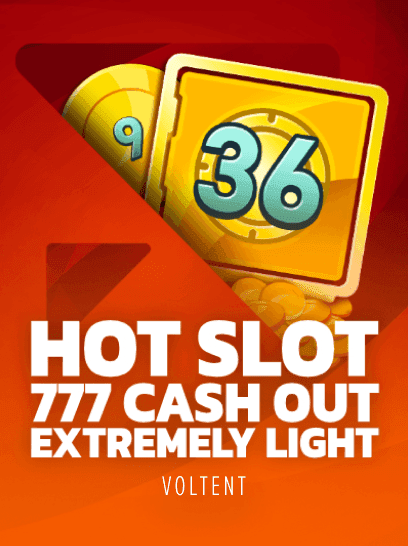 Hot Slot 777 Cash Out Extremely Light