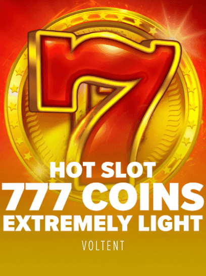 Hot Slot 777 Coins Extremely Light