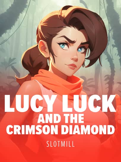 Lucy Luck and the Crimson Diamond