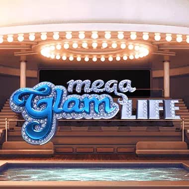 Mega Glam Life
