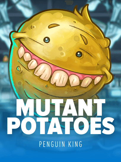 Mutant Potatoes