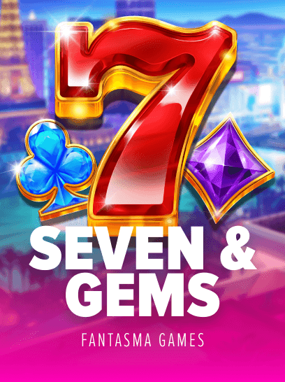 Seven and Gems
