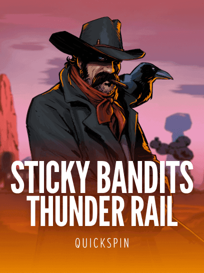 Sticky Bandits Thunder Rail