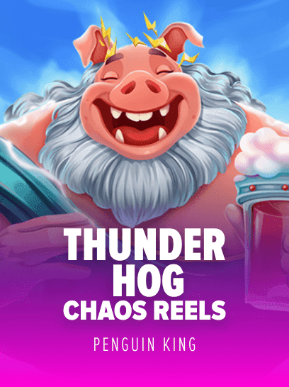 Thunder Hog Chaos Reels