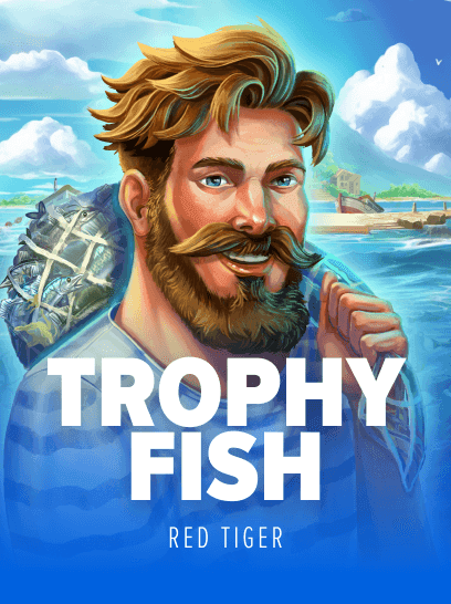 Trophy Fish