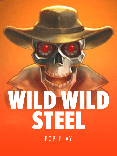 Wild Wild Steel