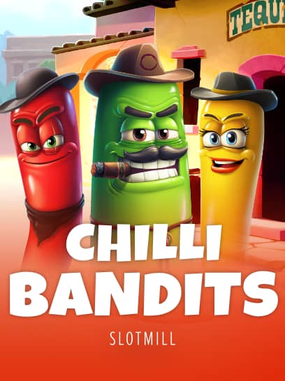 Chilli Bandits