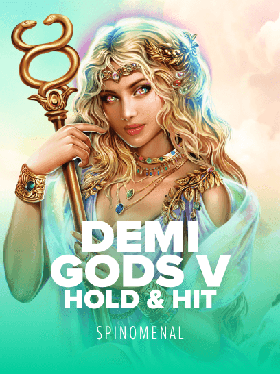 Demi Gods V Hold Hit