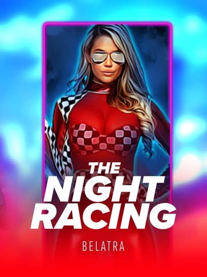The Night Racing